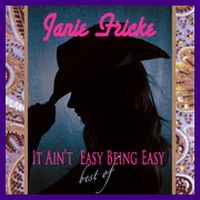 Janie Fricke - It Ain't Easy Being Easy (The Best Of Janie Fricke)